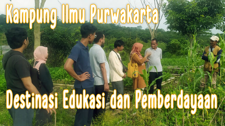 Kampung Ilmu Purwakarta, Destinasi Edukasi dan Pemberdayaan
